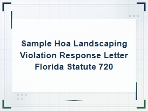 Hoa Landscaping Violation Response Letter Under Florida Statute 720